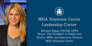 MHA Keystone Center Leadership Corner