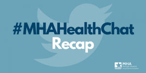 MHA Health Chat Recap