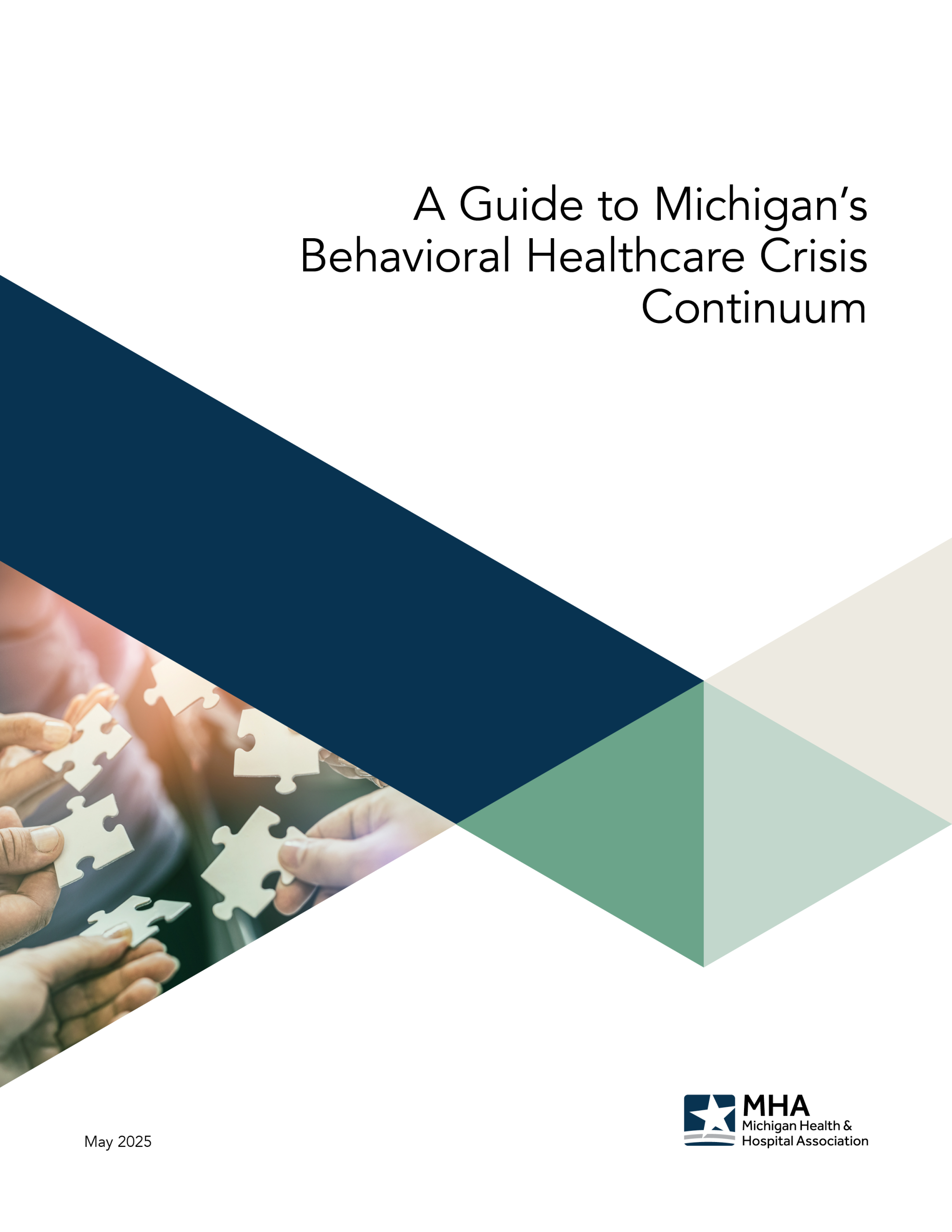 MHA Guide to Michigan’s Behavioral Healthcare Crisis Continuum